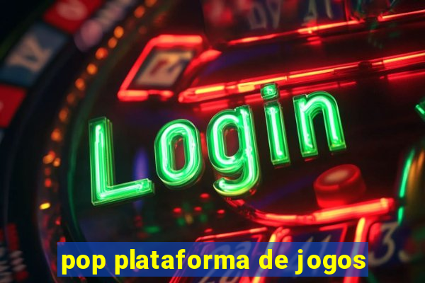 pop plataforma de jogos